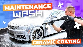 HOW TO DO A MAINTENANCE WASH on a Ceramic Coated Car [upl. by Aicrop]