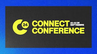 Connect Conference 21 de Septiembre del 2024 [upl. by Laved930]