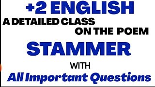 Plus Two English Public exam special STAMMER Poem [upl. by Lowrie]