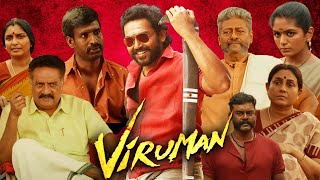 Viruman Full Movie in Tamil  Karthi  Aditi Shankar  Indraja Shankar  Soori  Viruman Review [upl. by Merras]