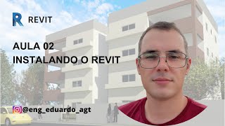 AULA 02  INSTALANDO O REVIT [upl. by Arsuy678]