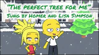 “The Perfect Tree for Me”  Sung by Homer and Lisa Simpson [upl. by Yvonne]