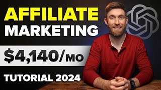 Affiliate Marketing Tutorial For Beginners 2024 Step by Step Using AI [upl. by Ahsael]