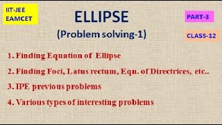 ELLIPSE PART3  INTERESTING PROBLEMS1  IITJEE EAMCET  CLASS12 [upl. by Yecram]