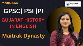 L7  MAITRAK DYNASTY PART 2 GUJARAT HISTORY IN ENGLISH GenX IAS [upl. by Euqcaj310]