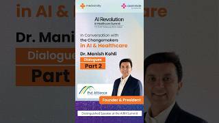 Dr Manish Kohli Part 2  AI Healthcare Conference UAE  Feb 15 amp 16 2025 [upl. by Everett]