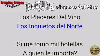 《KARAOKE》 quotPlaceres del Vinoquot Inquietos del Norte [upl. by Rodl]