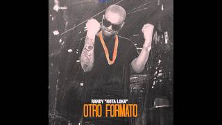 Randy quotNota Locaquot Otro Formato Freestyle [upl. by Artemas]