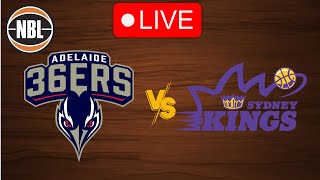 🔴 Live Adelaide 36ers vs Sydney Kings  Live Play by Play Scoreboard [upl. by Donall687]