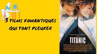 3 films romantiques à te faire pleurer [upl. by Adria]