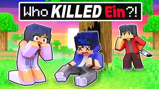 Who Killed EIN In Minecraft [upl. by Wendell34]