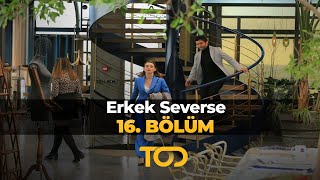 Erkek Severse 16 Bölüm  Zeynepin Çıkmazı [upl. by Icnan935]