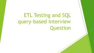 7 ETL Testing and SQL querybased Interview Questions [upl. by Aicirpac140]