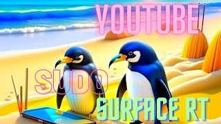 youtube Surface Rt Linux [upl. by Chitkara]