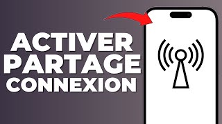 Comment Activer Le Partage De Connexion Sur iPhone  FACILE [upl. by Livesay]