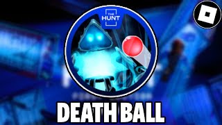 EVENT How to get The Hunt First Edition Badge in Death Ball [upl. by Nivahb]