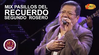 Segundo Rosero  Mix Pasillos Del Recuerdo  En Vivo [upl. by Harp]