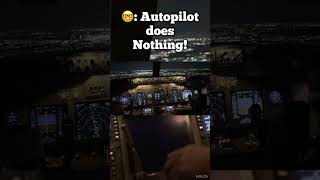 🤓 Autopilot does nothing right autopilot airline shorts [upl. by Anifur692]