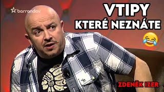 Zdeněk Izer Vtipy Které Ještě Neznáte 🤣😂 [upl. by Aklim]