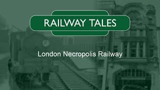 London Necropolis Railway [upl. by Tavis602]