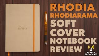 Rhodia Rhodiarama Soft Cover Notebook Review [upl. by Flossi]