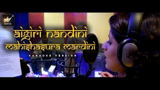 Aigiri Nandini Mahishasura Mardini Shlokam Full  Karaoke Version  Strings Entertainment [upl. by Lati645]