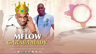 MFLOW GARABA MADY son officiel 2024 [upl. by Gies]