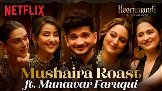 The Cast Of Heeramandi amp Munawar Faruqui  The Mushaira ROAST 🔥💎  Netflix India [upl. by Trefler]