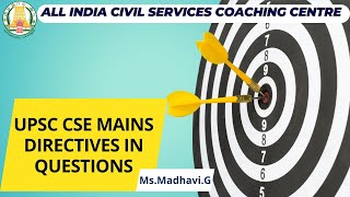 UPSC CSE MAINS – DIRECTIVES IN QUESTIONS  MsMadhavi G [upl. by Pablo834]