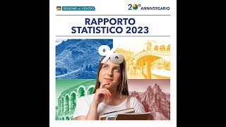 Rapporto Statistico del Veneto 2023 [upl. by Anailuj413]