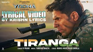 Tiranga Song  From Yodha  bpraak Sidharth Malhotra Raashii Khanna B Praak  Manoj Muntashir [upl. by Nievelt]