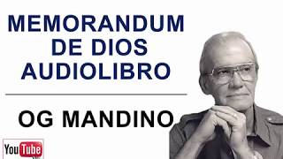 Memorandum de Dios audiolibro  Og Mandino Voz humana [upl. by Euqinor379]