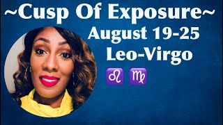 LeoVirgo Cusp Of Exposure Aug 1925 [upl. by Naugal]