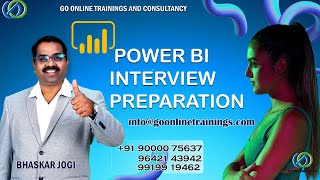 Power BI Interview Preparation  Bhaskar jogi  Go Online Trainings [upl. by Atiroc401]