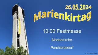 26052024 Marienkirtag 1000 Festmesse Marienkirche Perchtoldsdorf [upl. by Bertram]