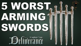 The Overall Worst Arming Swords in Kingdom Come Deliverance  5 Worst Weapons Series [upl. by Eenahpets]