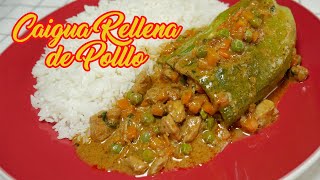 CAIGUA RELLENA DE POLLO  FACIL Y RAPIDO  La Peruanísima [upl. by Ramoj307]