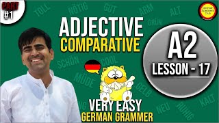 German A2 Lesson 17 Adjective Comparative Part1 [upl. by Erasmo]