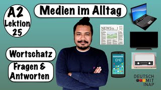 A2 Lektion 25  Medien im Alltag  Wortschatz Fragen amp Antworten  Sprechen A2 [upl. by Adlay]