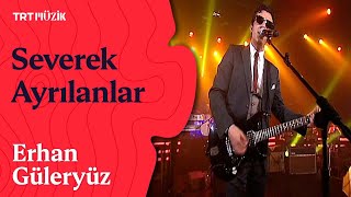 Erhan Güleryüz  Severek Ayrılanlar AynadanYansıyanlar [upl. by Alyar]