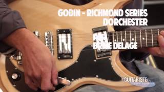 Godin Richmond Dorchester [upl. by Gilberta]