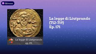 La legge di Liutprando 712719 ep 171 [upl. by Llertnac]