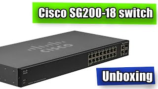 Cisco SG20018 smart managed switch unboxing and network short overview [upl. by Yadnus843]