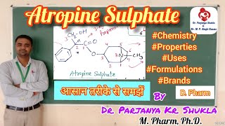 Atropine Sulphate Anticholinergic Agents  Pharm Chemistry  D Pharm [upl. by Oicinoid]