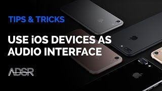 Use Your IOS Device as an Audio Interface [upl. by Faxon]