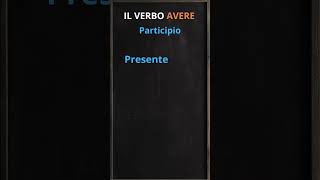 IL VERBO AVERE  IL PARTICIPIO [upl. by Bender]