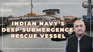 Indian Navy Plugs The Capability Gap Of Submarine Search amp Rescue After 50 Years Of Submarining [upl. by Riay]