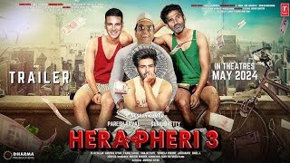 HERA PHERI 3 MOVIE TRAILER FULL COMEDY [upl. by Erbe]