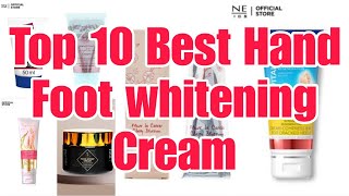 Top 10 Best Hand ampFoot Whitening Cream In Pakistan Hand Whitening Foot Whitening [upl. by Leaffar]