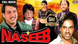 Naseeb नसीब  Full HD Movie Kader Khan Govinda Mamta Kulkarni  Govinda Comedy Movies [upl. by Piselli]